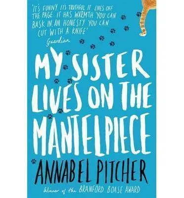 ■ My Sister Lives on the Mantelpiece