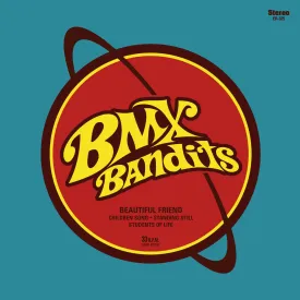 BMX Bandits - Beautiful Friend